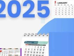 Kalender Libur Nasional dan Cuti Bersama 2025 Resmi Ditetapkan, Berikut Daftarnya